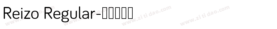 Reizo Regular字体转换